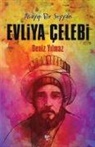 Deniz Yilmaz - Evliya Celebi