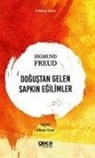 Sigmund Freud - Dogustan Gelen Sapkin Egilimler
