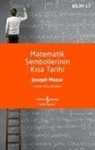 Joseph Mazur - Matematik Sembollerinin Kisa Tarihi