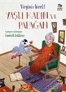 Virginia Woolf - Yasli Kadin ve Papagan