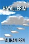 Alihan Iren - Hayallerim