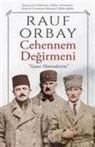 Rauf Orbay - Cehennem Degirmeni - Siyasi Hatiralarim