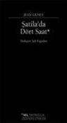 Jean Genet - Satilada Dört Saat