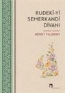 Nimet Yildirim - Rudeki-yi Semerkandi Divani
