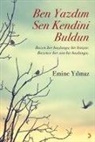 Emine Yilmaz - Ben Yazdim Sen Kendini Buldun