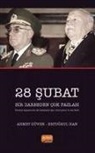 Ahmet G&uuml;ven, Ertugrul Han - 28 Subat Bir Darbeden Cok Fazlasi ;T&uuml;rkiye Siyasetinde Muhafazakarligin D&ouml;n&uuml;s&uuml;m&uuml; ve AK Parti