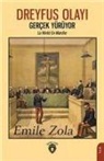 Emile Zola - Dreyfus Olayi Gercek Yürüyor