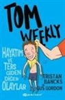 Tristan Bancks, Gus Gordon - Hayatim ve Ters Giden Diger Olaylar