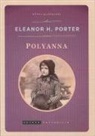 Eleanor H. Porter - Pollyanna
