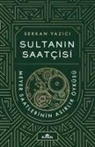 Serkan Yazici - Sultanin Saatcisi
