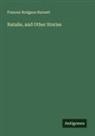 Frances Hodgson Burnett - Natalie, and Other Stories
