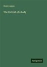 Henry James - The Portrait of a Lady