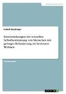 Isabell Stockinger - Einschränkungen der sexuellen Selbstbestimmung von Menschen mit geistiger Behinderung im betreuten Wohnen