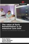Carlos Marques, Tania Matos, Maria Rainho - The value of Early Rehabilitation in an Intensive Care Unit
