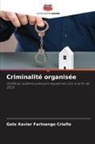 Galo Xavier Farinango Criollo - Criminalité organisée