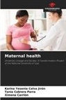Tania Cabrera Parra, Karina Yesenia Calva Jirón, Ximena Carrión - Maternal health