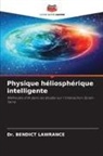Bendict Lawrance, Dr. BENDICT LAWRANCE - Physique héliosphérique intelligente