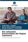 Jessica Pao Chávez Gallegos, Jessica Paola Chávez Gallegos, Wendy Elizabeth P. Veintimilla, Carlos Rios - Campos - Die nationalen Universitäten der Region Cajamarca