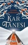 Ilhan Karakaya - Kar Tanesi