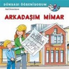 Ralf Butschkow - Dünyayi Ögreniyorum Arkadasim Mimar