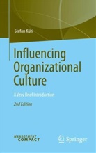 Stefan Kühl - Influencing Organizational Culture