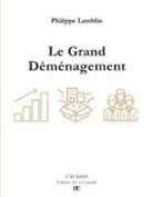Philippe Lamblin - Le Grand Déménagement