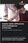 Daniel Antonio López Lunagómez, Itzel Montserrat Morales Hernández - Analisi della diffusione dell'intelligenza artificiale