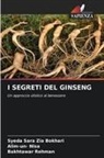 Alim-Un Nisa, Alim-un- Nisa, Bakhtawar Rehman, Syeda Sara Zia Bokhari - I SEGRETI DEL GINSENG