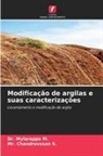 Dr. Mylarappa M., Mylarappa M., Chandruvasan S., Mr. Chandruvasan S. - Modificação de argilas e suas caracterizações