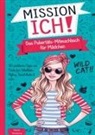 Kristin Ritter - Mission Ich! Das Pubertäts-Mitmachbuch für Mädchen