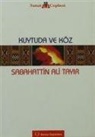 Sabahattin Ali Tayir - Kuytuda ve Köz