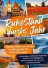 Andrea  Hoffmann, Andrea Hoffmann - Ruhestand durchs Jahr - Deutschlands schönste Ausflugsziele für jede Jahreszeit