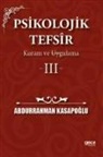 Abdurrahman Kasapoglu - Psikolojik Tefsir Kuram ve Uygulama 3