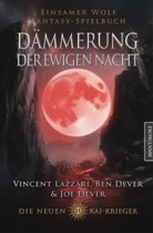 Ben Dever, Joe Dever, Vincent Lazzari - Die neuen Kai Krieger 11: Dämmerung der ewigen Nacht
