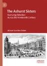 Allison Scardino Belzer - The Ashurst Sisters