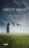 Mesut Dogan - Gökyüzü Arayan