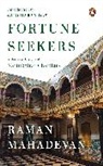 Raman Mahadevan, Mahadevan Raman - Fortune Seekers