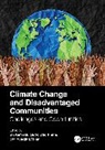 Sk Ajim (The University of Manchester) Pham Ali, Sk Ajim Ali, Quoc Bao Pham, Yunqing Xuan - Climate Change and Disadvantaged Communities