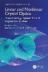 Benoit Boulanger, Benoit Joly Boulanger, Benoit Segonds Boulanger, Simon Joly, Yannick Petit, Patricia Segonds - Linear and Nonlinear Crystal Optics