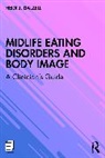 Heidi J. Dalzell - Midlife Eating Disorders and Body Image