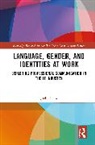Joelle Loew - Language, Gender, and Identities At Work