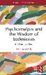 Paul Marcus - Psychoanalysis and the Wisdom of Ecclesiastes
