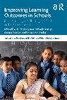 De Anuradha, Vrinda Sarup, Sinha Amarjeet, Varghese N. V. - Improving Learning Outcomes in Schools