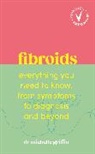 Michelle Griffin - Vermilion Empowered: Fibroids