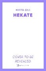 Nikita Gill - Hekate