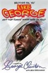 Clinton George - Brothas Be, Yo' Like George, Ain't That Funkin' Kinda Hard on You?