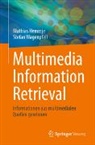 Mathias Hemmje, Matthias Hemmje, Stefan Wagenpfeil - Multimedia Information Retrieval