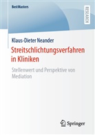 Klaus-Dieter Neander - Streitschlichtungsverfahren in Kliniken