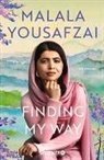 Malala Yousafzai - Finding My Way. Ein Memoir