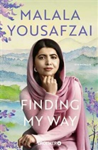 Malala Yousafzai - Finding My Way. Ein Memoir